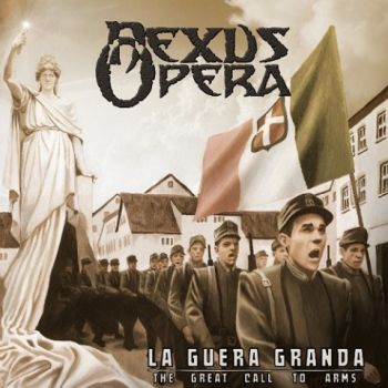 Nexus Opera - La Guera Granda (The Great Call to Arms) (2021)