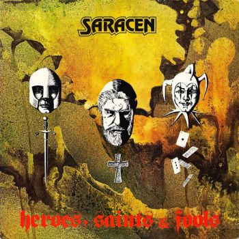 Saracen - Heroes, Saints And Fools (1981)