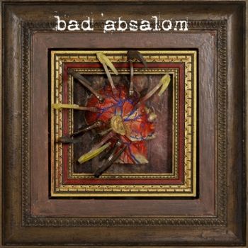 Bad Absalom - Bad Absalom (2021)