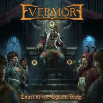 Evermore - Court Of The Tyrant King (2021)