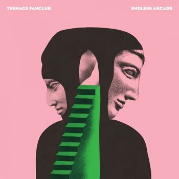 Teenage Fanclub - Endless Arcade (2021)