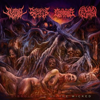 Putrid Womb / Disfigurement of Flesh / Decomposition of Entrails / Fatuous Rump - Dissolution of the Wicked (2021)