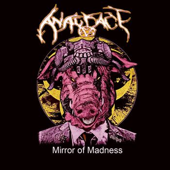 Anal Face - Mirror of Madness (2021)