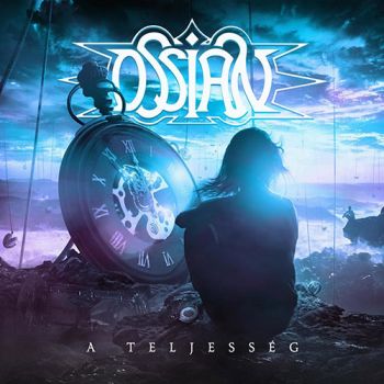 Ossian - A Teljesseg (2021)