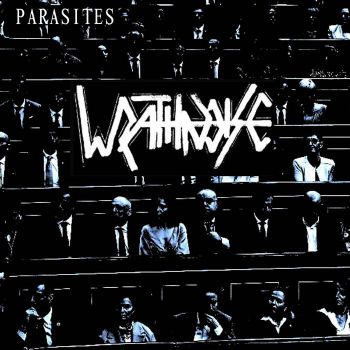 Wrathnoise - Parasites (2021)