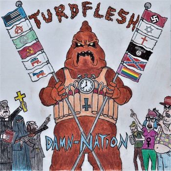 Turdflesh - Damn-Nation (2020)