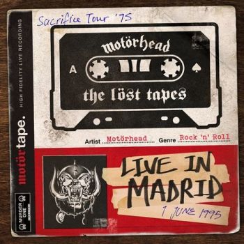 Motorhead - The Lost Tapes Vol. 1 (Live in Madrid 1995) (2021) 