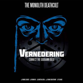 The Monolith Deathcult - V3 - Vernedering: Connect the Goddamn Dots (2021)