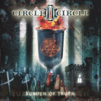 Circle II Circle - Burden Of Truth (2006)