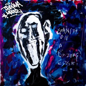 Trauma Model - Sanity on a Razors Edge (2021)