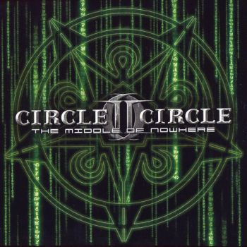 Circle II Circle - The Middle Of Nowhere (2005)
