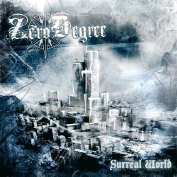 Zero Degree - Surreal World (2010)