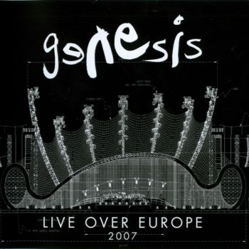 Genesis - Live Over Europe (2007)