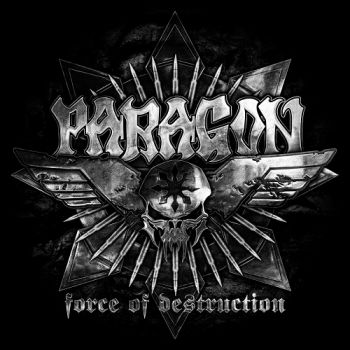 Paragon - Force Of Destruction (2012)