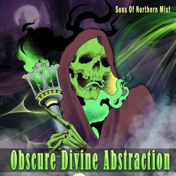 Sons of Northern Mist - Obscure Divine Abstraction (2021)