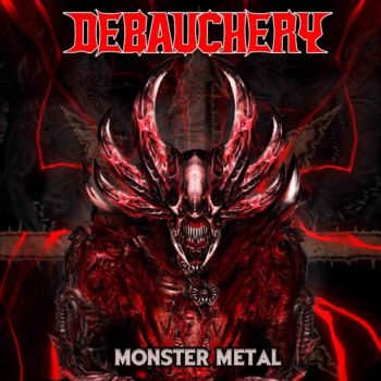 Debauchery, Balgeroth & Blood God - Monster Metal (2021)