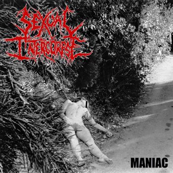 Sexual Intercorpse - Maniac (2021)