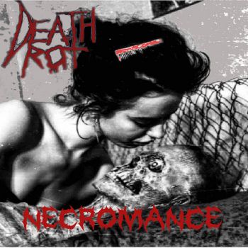DeathRot - Necromance (2021)