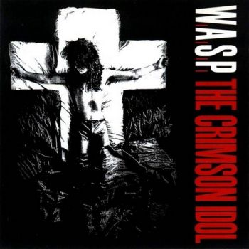W.A.S.P. - The Crimson Idol (1992)