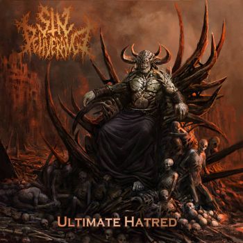 Sin Deliverance - Ultimate Hatred (2021)