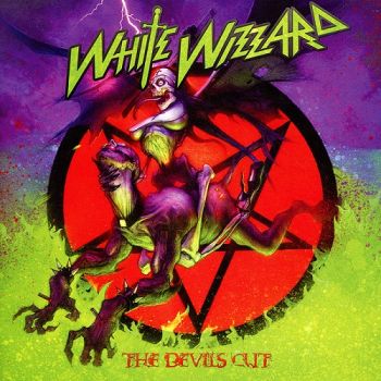 White Wizzard - The Devils Cut (2013)