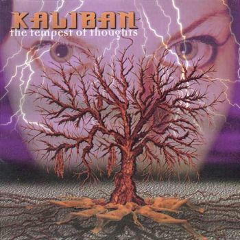 Kaliban - The Tempest Of Thoughts (2002)