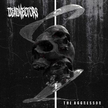 DeadVectors - The Aggressor (2021)