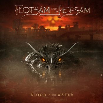 Flotsam and Jetsam - Blood in the Water (2021)