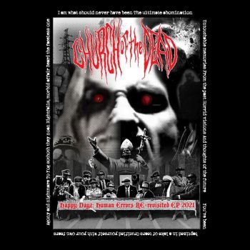 Church of the Dead - Happy Dayz: Human Errors RE-revisited (2021)