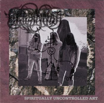Liers in Wait - Spiritually Uncontrolled Art ( EP 1992)
