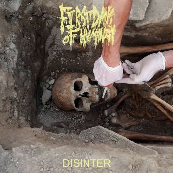 First Days of Humanity - Disinter (2021)