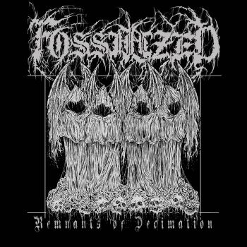 Fossilized - Remnants of Decimation (2021)