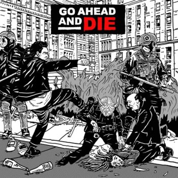 Go Ahead And Die - Go Ahead and Die (2021)