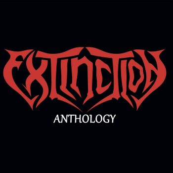 Extinction - Anthology (2021)
