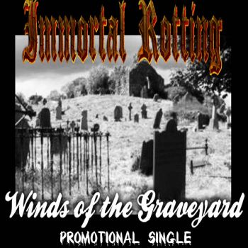 Immortal Rotting - Winds of the Graveyard (2021)