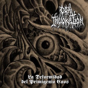 Goat Invokation - La Deformidad del Primigenio Caos (2021)
