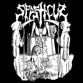 Spasticus - Fuck Me Before I Die (2020)