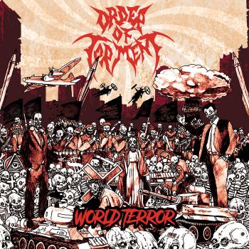 Order of Torment - World Terror (2020)