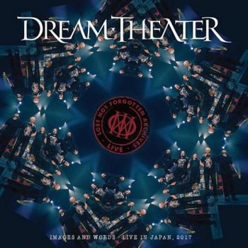 Dream Theater - Lost Not Forgotten Archives: Images and Words - Live in Japan, 2017 (2021) 