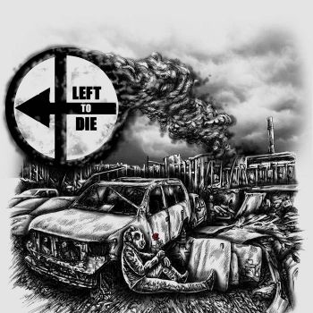 Left to Die - Left to Die (2021)