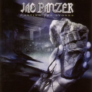 Jag Panzer - Casting The Stones (2004)