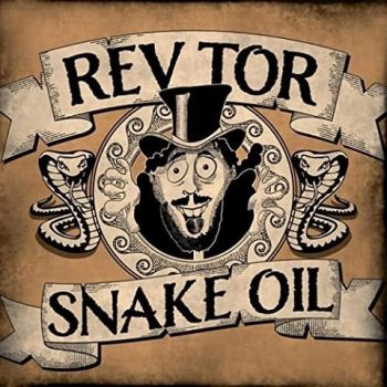 Rev Tor - Snake Oil (2021) 