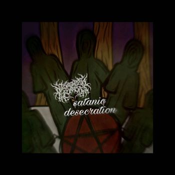 Dismember the Carcass - Satanic Desecration (2021)