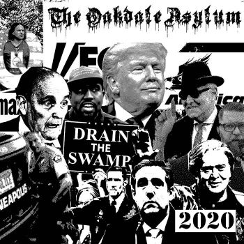 The Oakdale Asylum - Drain the Swamp (2021)
