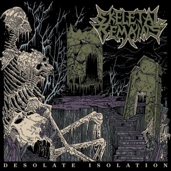 Skeletal Remains - Desolate Isolation - Demo & Live (2021)