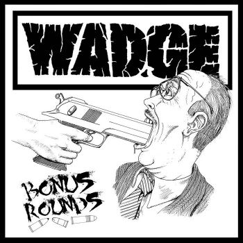 Wadge - Bonus Rounds (2021)