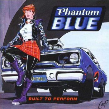 Phantom Blue - Built To Perform (1993)