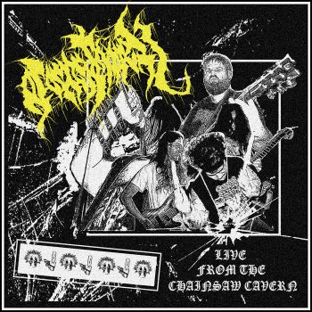 Corpse Thrower - Live from the Chainsaw Cavern (2021)