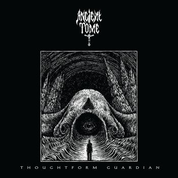 Ancient Tome - Thoughtform Guardian (2020)