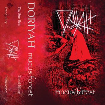 Doriyah - Mucus Forest (2021)